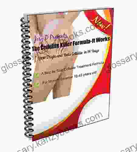 The Cellulite Killer Formula It Works : Loose Thighs And Butts Cellulite In 14 Days